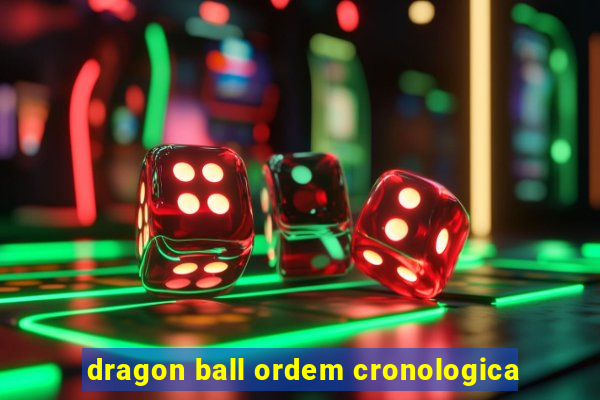 dragon ball ordem cronologica